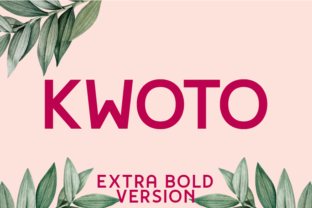 Kwoto Extra Bold: A Modern Sans Serif Typeface for Web Design