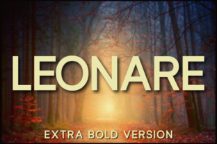Leonare Extra Bold: The Typeface for Scroll-Stopping Design