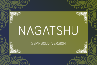 Nagatshu Semi-Bold: A Fresh Sans Serif Typeface for Modern Brands